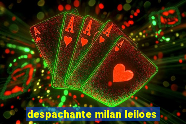 despachante milan leiloes